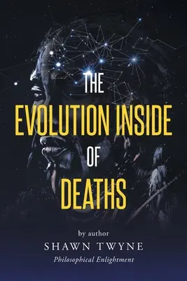 Vývoj vo vnútri smrti - The Evolution Inside of Deaths