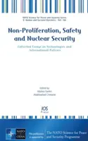 Nešírenie jadrových zbraní, bezpečnosť a jadrová ochrana - Non-Proliferation, Safety and Nuclear Security