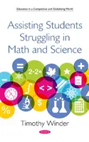 Pomoc žiakom, ktorí majú problémy v matematike a prírodných vedách - Assisting Students Struggling in Math and Science