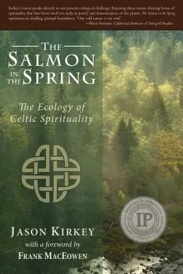 Losos na jar: Ekológia keltskej spirituality - Salmon in the Spring: The Ecology of Celtic Spirituality