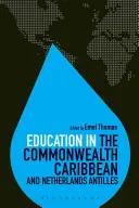 Vzdelávanie v Karibskom spoločenstve a na Holandských Antilách - Education in the Commonwealth Caribbean and Netherlands Antilles