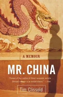 Pán Čína: Memoáre - Mr. China: A Memoir