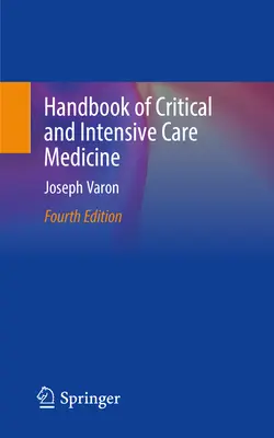 Príručka kritickej a intenzívnej medicíny - Handbook of Critical and Intensive Care Medicine