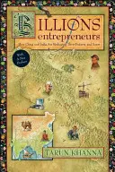 Miliardy podnikateľov: Ako Čína a India pretvárajú svoju budúcnosť - aj vašu - Billions of Entrepreneurs: How China and India Are Reshaping Their Futures--And Yours