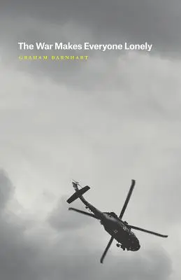 Vojna robí každého osamelým - The War Makes Everyone Lonely