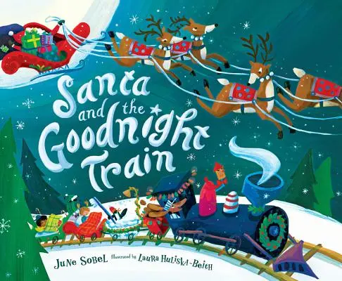 Santa a vlak na dobrú noc - Santa and the Goodnight Train