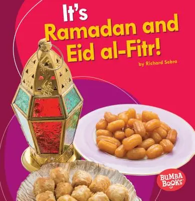 Je ramadán a Íd al-fitr! - It's Ramadan and Eid Al-Fitr!