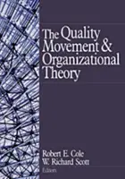 Hnutie za kvalitu a teória organizácie - The Quality Movement and Organization Theory