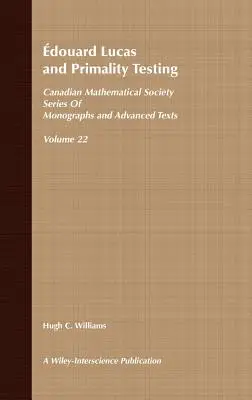 Edouard Lucas a testovanie primárnosti - Edouard Lucas and Primality Testing