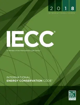 Medzinárodný kódex pre úsporu energie 2018 - 2018 International Energy Conservation Code