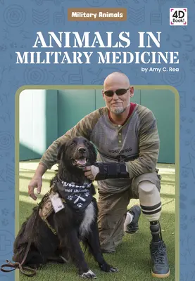 Zvieratá vo vojenskej medicíne - Animals in Military Medicine