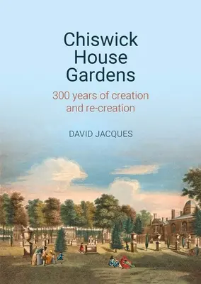 Záhrady Chiswick House - 300 rokov tvorby a obnovy - Chiswick House Gardens - 300 years of creation and re-creation