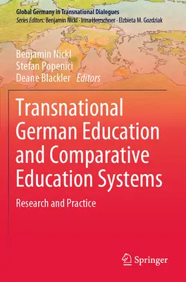 Nadnárodné nemecké vzdelávanie a komparatívne vzdelávacie systémy: Výskum a prax - Transnational German Education and Comparative Education Systems: Research and Practice