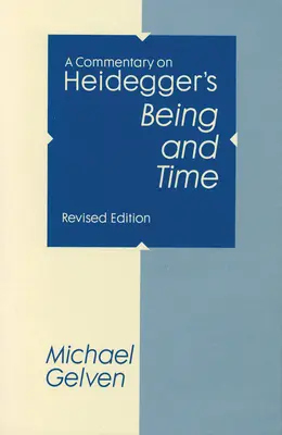 Komentár k Heideggerovmu dielu Bytie a čas - A Commentary On Heidegger's Being and Time