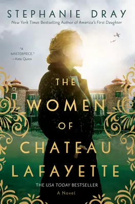 Ženy zo zámku Lafayette - The Women of Chateau Lafayette