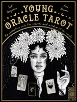 Mladý tarotový orákulum - Zasvätenie do mystickej múdrosti tarotu - Young Oracle Tarot - An initiation into tarot's mystic wisdom