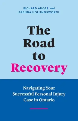 Cesta k zotaveniu: Príručka: Navigácia pre úspešný prípad úrazu v Ontáriu - The Road to Recovery: Navigating Your Successful Personal Injury Case in Ontario