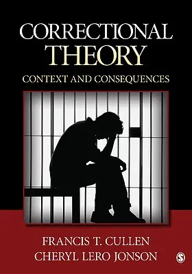 Teória nápravnej výchovy: Kontext a dôsledky - Correctional Theory: Context and Consequences