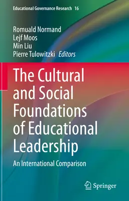 Kultúrne a sociálne základy pedagogického vedenia: Medzinárodné porovnanie - The Cultural and Social Foundations of Educational Leadership: An International Comparison