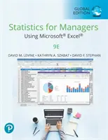 Štatistika pre manažérov s využitím programu Microsoft Excel, globálne vydanie - Štatistika pre manažérov s využitím programu Microsoft Excel - Statistics for Managers Using Microsoft Excel, Global Edition - Statistics for Managers Using Microsoft Excel