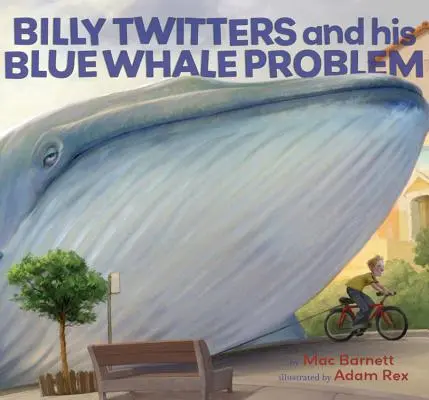 Billy Twitters a jeho problém s modrou veľrybou - Billy Twitters and His Blue Whale Problem
