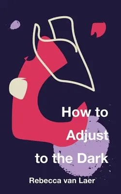 Ako sa prispôsobiť tme - How to Adjust to the Dark
