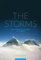 Búrky - dobrodružstvo a tragédia na Evereste - Storms - Adventure and Tragedy on Everest