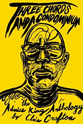 Antológia The Advice King: The Advice King Anthology - The Advice King Anthology: The Advice King Anthology
