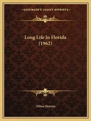 Dlhý život na Floride (1962) - Long Life In Florida (1962)