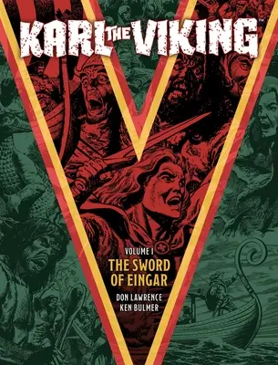Karl Viking - prvý diel: Eingarov meč - Karl the Viking - Volume One: The Sword of Eingar