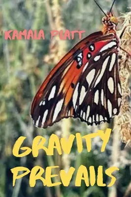 Gravitácia prevláda - Gravity Prevails