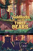 Zlatovláska a tri medvede - Objavte grafickú rozprávku - Goldilocks and the Three Bears - A Discover Graphics Fairy Tale