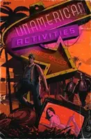Neamerické aktivity - Unamerican Activities