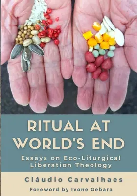 Rituál na konci sveta: Cludio Carvalhaes - Ritual at World's End: Cludio Carvalhaes