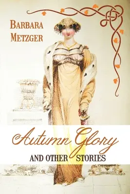 Jesenná sláva a iné príbehy - Autumn Glory and Other Stories