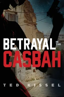 Zrada v Casbe - Betrayal in the Casbah