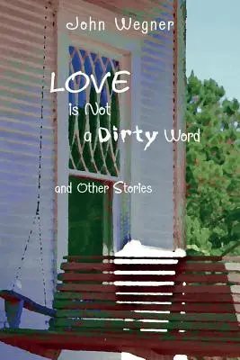 Láska nie je sprosté slovo - Love Is Not a Dirty Word