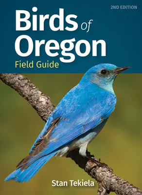 Terénny sprievodca vtáctva Oregonu - Birds of Oregon Field Guide