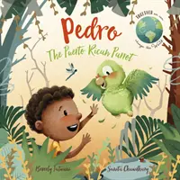 Portorický papagáj Pedro - Pedro the Puerto Rican Parrot