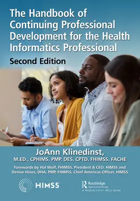 Príručka ďalšieho profesijného rozvoja pre odborníkov v oblasti zdravotníckej informatiky - The Handbook of Continuing Professional Development for the Health Informatics Professional