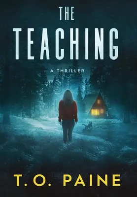 Učenie: napínavý román - The Teaching: A Thrilling Suspense Novel