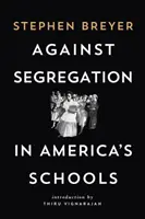 Proti segregácii v amerických školách - Against Segregation in America's Schools