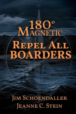 180 stupňov magnetického žiarenia - Odstráňte všetkých cudzincov - 180 Degrees Magnetic - Repel All Boarders