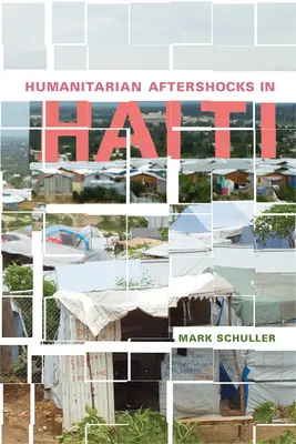 Humanitárne otrasy na Haiti - Humanitarian Aftershocks in Haiti