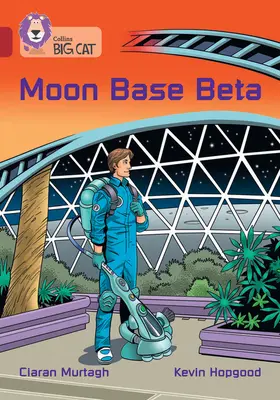 Mesačná základňa Beta: Skupina 14/Ruby - Moon Base Beta: Band 14/Ruby