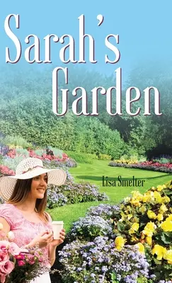 Sarahina záhrada - Sarah's Garden