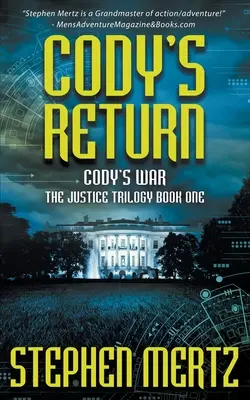 Codyho návrat: Dobrodružná séria - Cody's Return: An Adventure Series