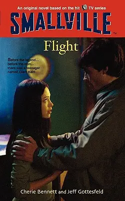 Smallville #3: Let - Smallville #3: Flight