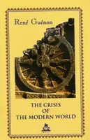 Kríza moderného sveta - Crisis of the Modern World
