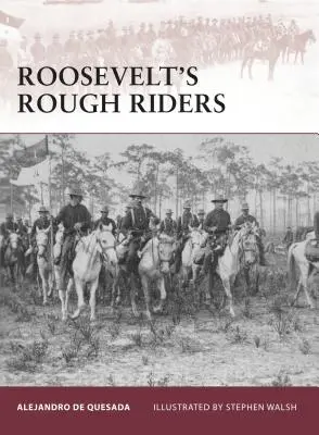 Rooseveltovi drsní jazdci - Roosevelt's Rough Riders